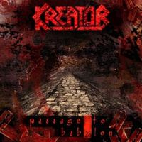 Passage to babylon - Kreator