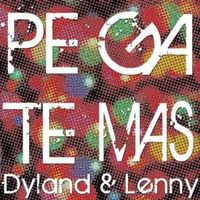 Pégate Más - Dyland & Lenny