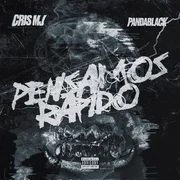 Pensamos Rápido ft. Cris Mj - Panda Black