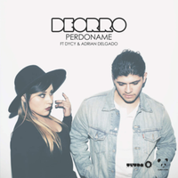 Perdoname - Deorro