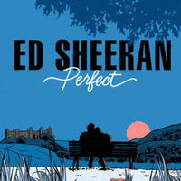 Perfect - Ed Sheeran