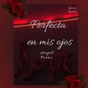 Perfecta en Mis Ojos - Angel Perez