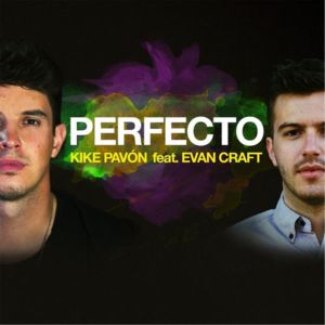 Perfecto - Kike Pavón