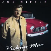 Pickup Man - Joe Diffie