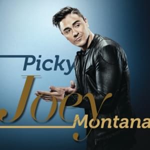 Picky - Joey Montana