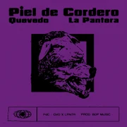 Piel de Cordero ft. La Pantera - Quevedo