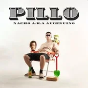 Pillo - Nacho A.k.a Augenuino