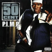 P.I.M.P. - 50 Cent