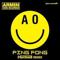 Ping Pong (Hardwell Remix) - Armin van Buuren