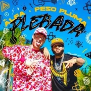 PLEBADA ft. Peso Pluma - El Alfa