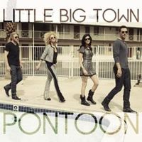 Pontoon - Little Big Town