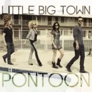 Pontoon - Little Big Town