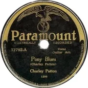 Pony Blues - Charley Patton