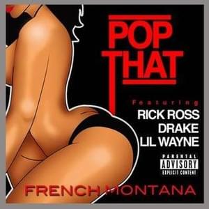 Pop That - French Montana