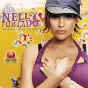 Powerless (Say what you want) - Nelly furtado