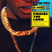 Praise the Lord (Da Shine) ft. Skepta - A$ap Rocky