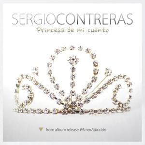 Princesa de mi cuento - Sergio Contreras