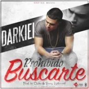 Prohibido Buscarte - Darkiel