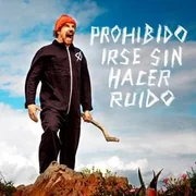Prohibido irse sin hacer ruido - Macaco