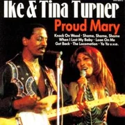 Proud Mary ft. Ike Turner & Tina Turner - Ike