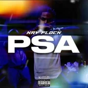 PSA - Kay Flock