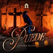 Puede - Alfredo Olivas