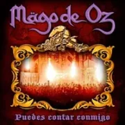 Puedes contar conmigo - Mago de Oz