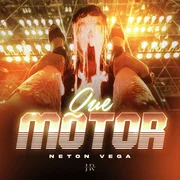 Qué Motor - Neton Vega