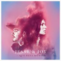 Que Pena Me Da - Jesse y Joy