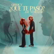 ¿Qué Te Pasó? ft. Jay Wheeler - Greeicy