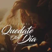 Quedate Otro Dia - Darkiel