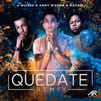 Quédate (Remix) - Andy Rivera