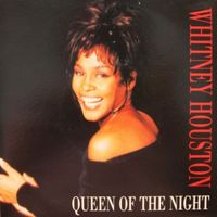 Queen Of The Night - Whitney Houston