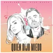 Quién Dijo Miedo - Sharlene