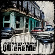 Quiéreme ft. Farruko - Jacob Forever