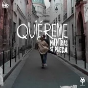 Quiéreme Mientras Se Pueda - Sensual Karicia