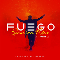 Quiero Reir - Fuego