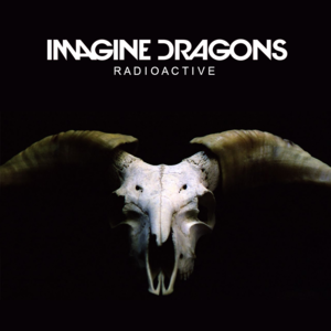Radioactive - Imagine Dragons