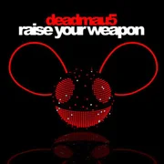 Raise Your Weapon ft. Greta Svabo Bech - Deadmau5