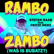 Rambo Zambo (Was is Bubatz?) ft. Fritze Merz - Stefan Raab