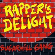 Rapper’s Delight - Sugarhill Gang