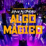 Rauw Alejandro - Algo Mágico (English Translation) - Genius English Translations