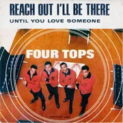 Reach Out, I’ll Be There - The Four Tops