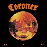 Reborn through hate - Coroner