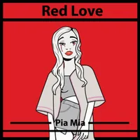 Red Love - Pia Mia