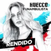 Rendido ft. Funambulista - Huecco