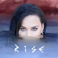 Rise - Katy Perry