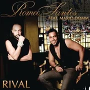 Rival ft. Mario Domm - Romeo Santos