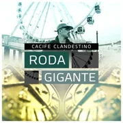 Roda Gigante - Célio Bomfim