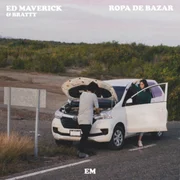 Ropa de Bazar ft. Bratty - Ed Maverick